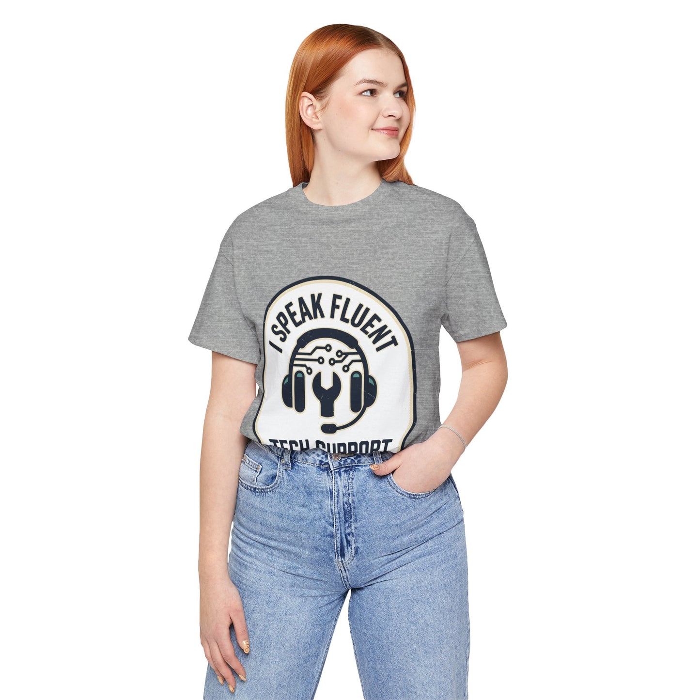 I Speak Fluent Tech Support T-Shirt
