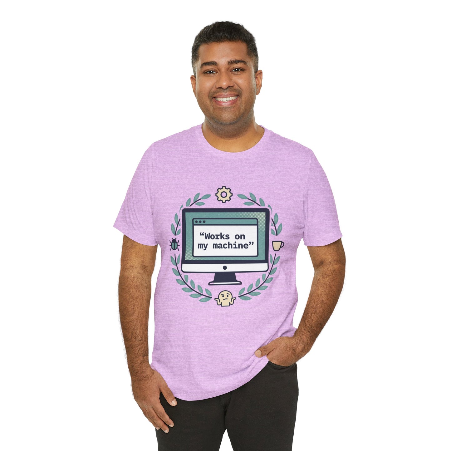"Works on my machine" Computer Tee — Funny Programmer Developer T-Shirt