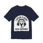 I Speak Fluent Tech Support T-Shirt
