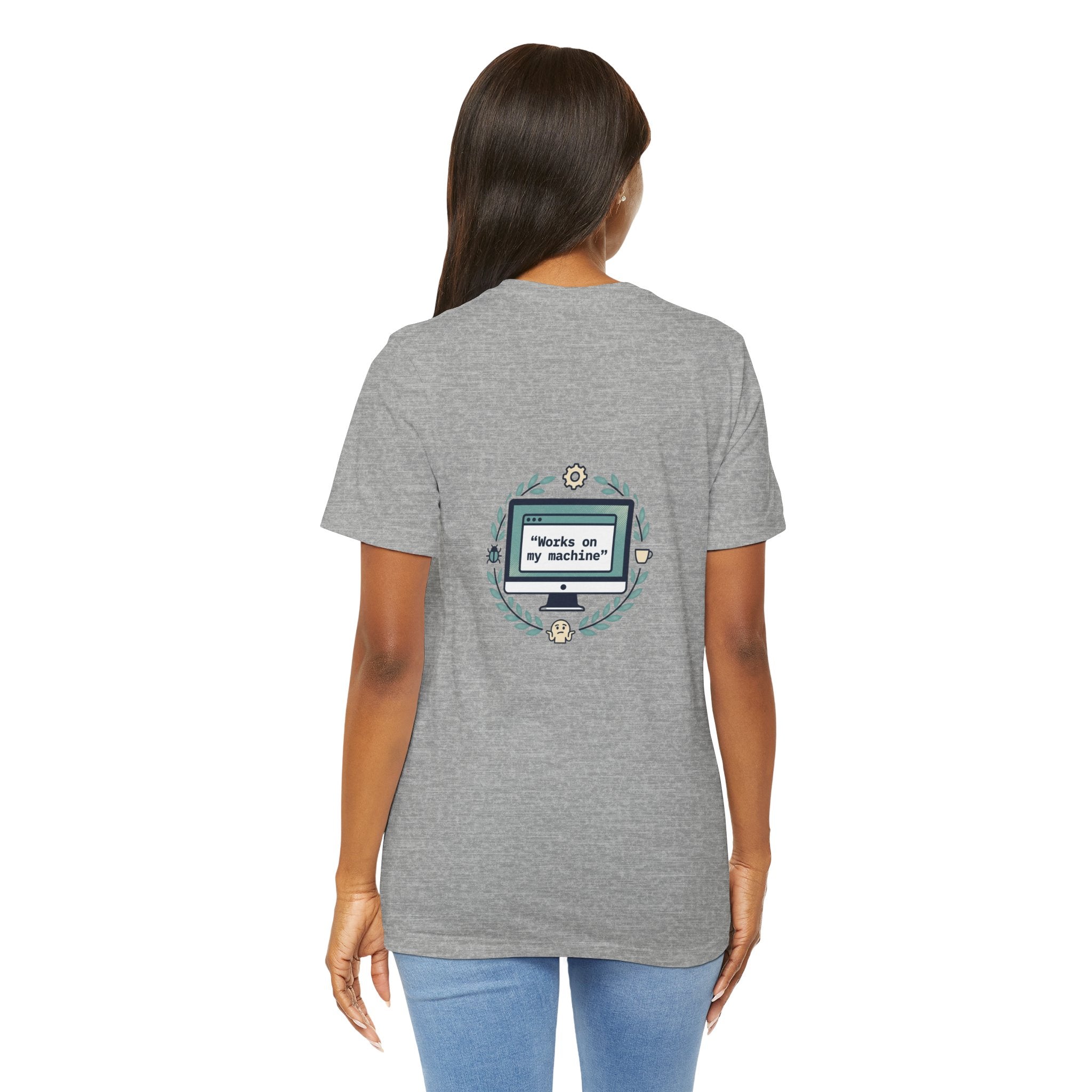 "Works on my machine" Computer Tee — Funny Programmer Developer T-Shirt