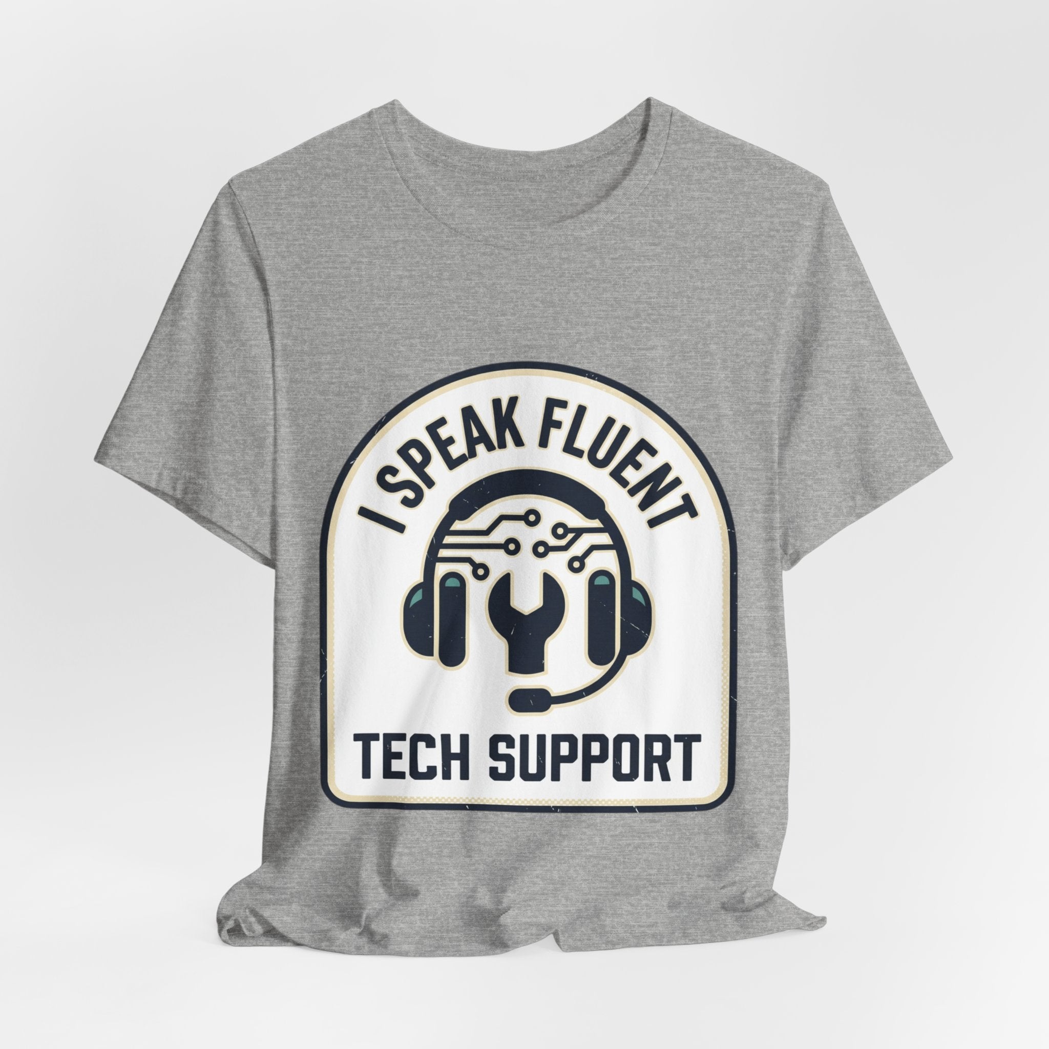 I Speak Fluent Tech Support T-Shirt