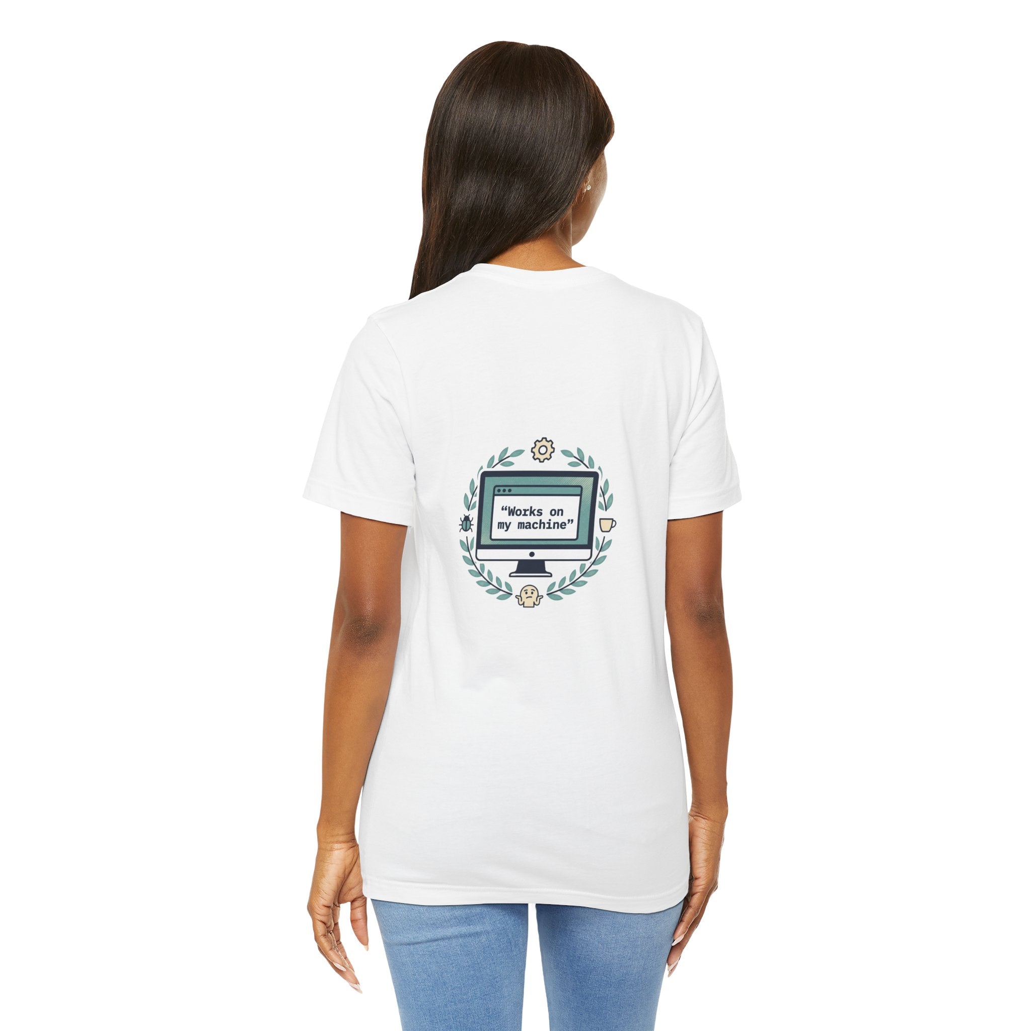 "Works on my machine" Computer Tee — Funny Programmer Developer T-Shirt