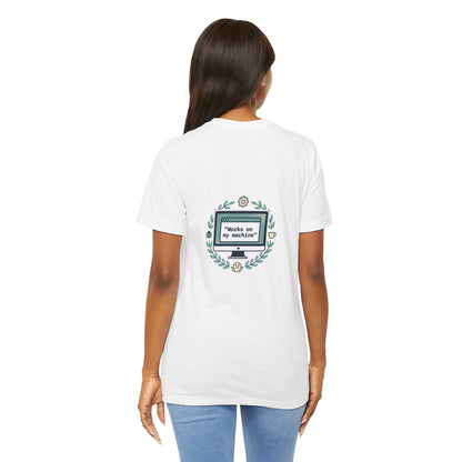 "Works on my machine" Computer Tee — Funny Programmer Developer T-Shirt
