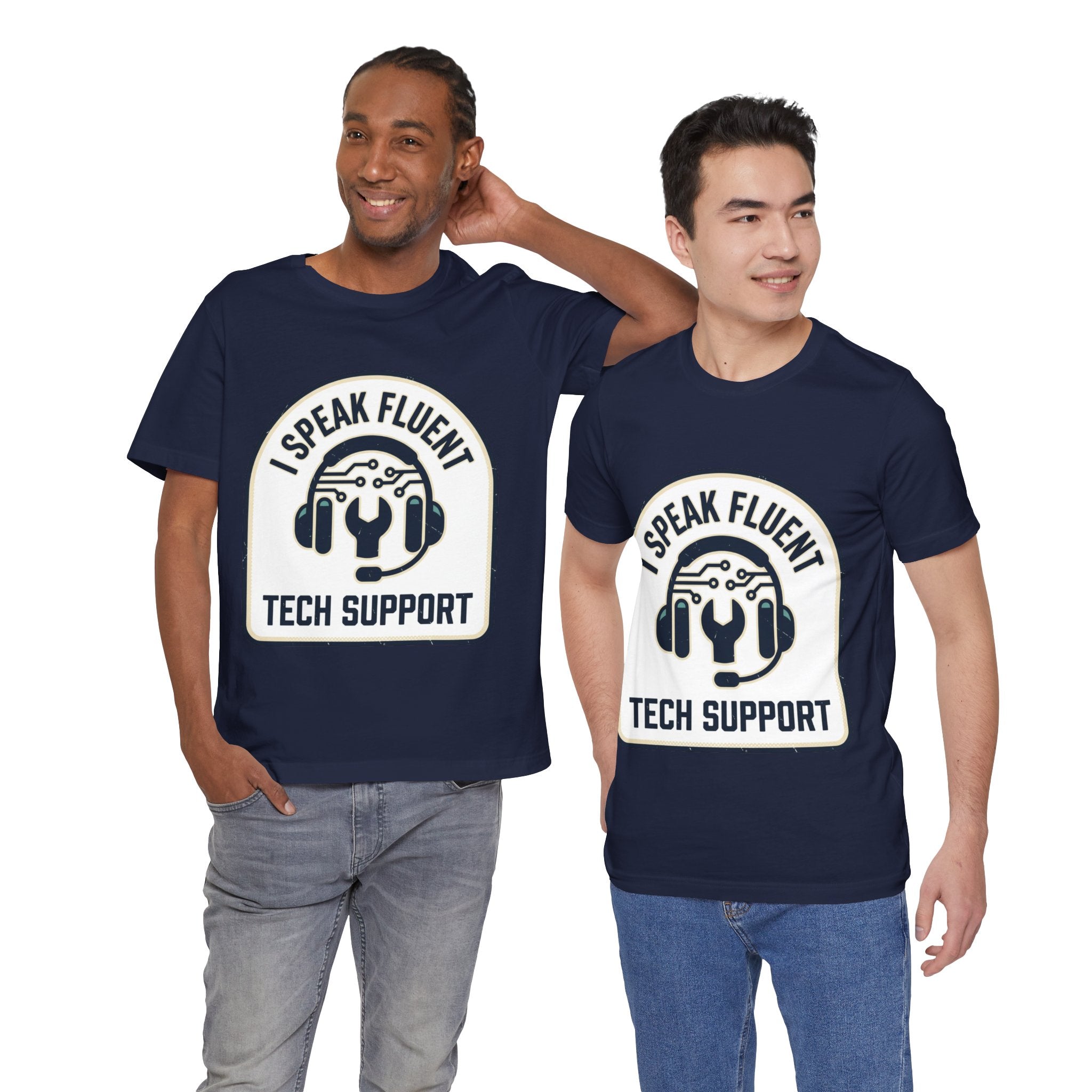 I Speak Fluent Tech Support T-Shirt