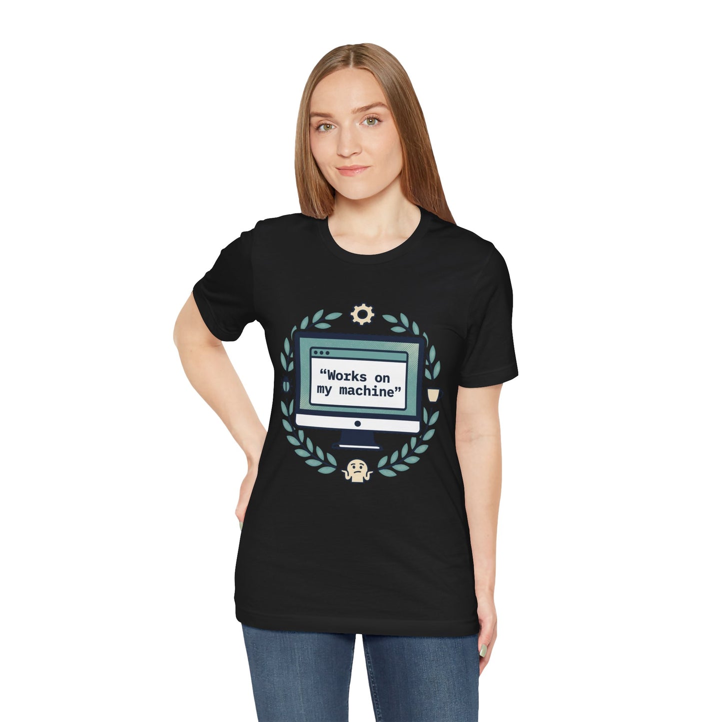 "Works on my machine" Computer Tee — Funny Programmer Developer T-Shirt