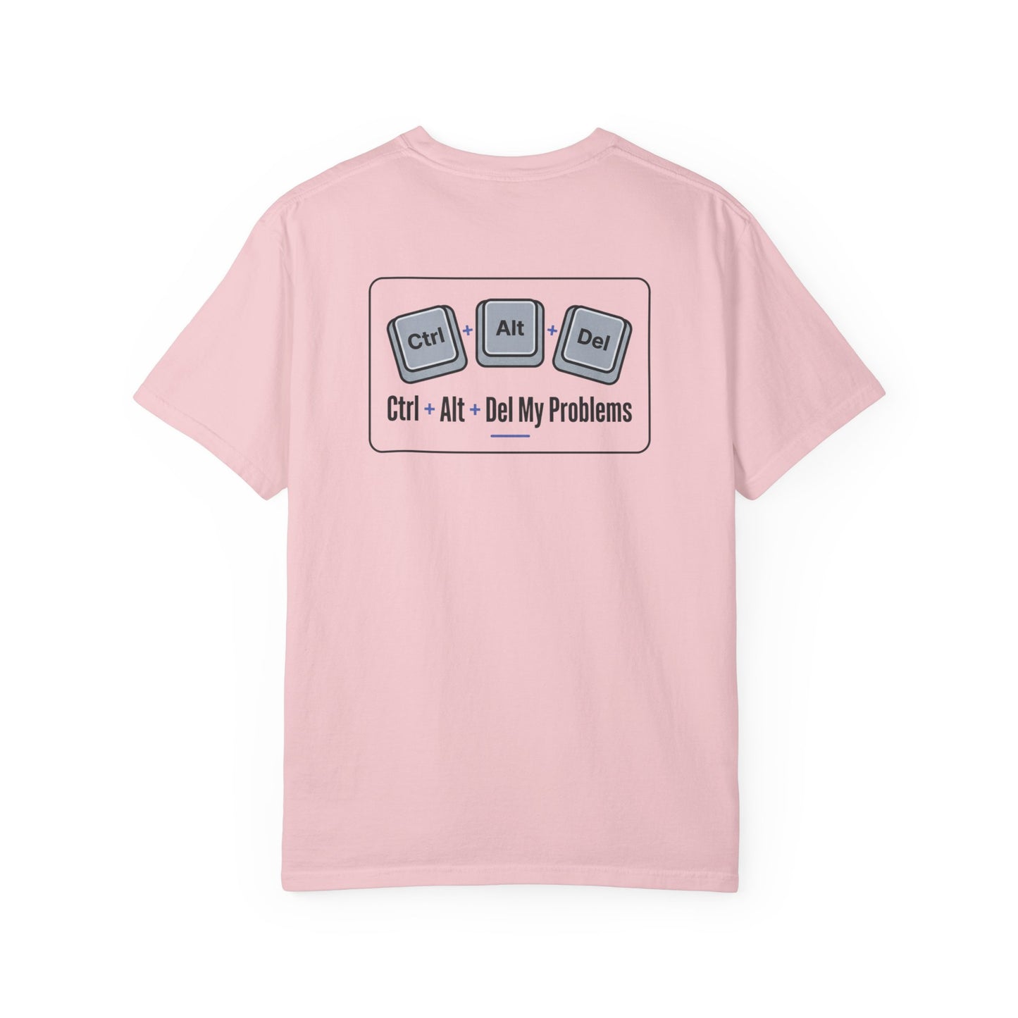 Ctrl Alt Del My Problems T-Shirt