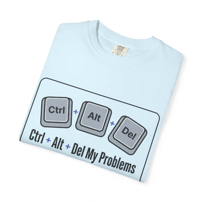 Ctrl Alt Del My Problems T-Shirt