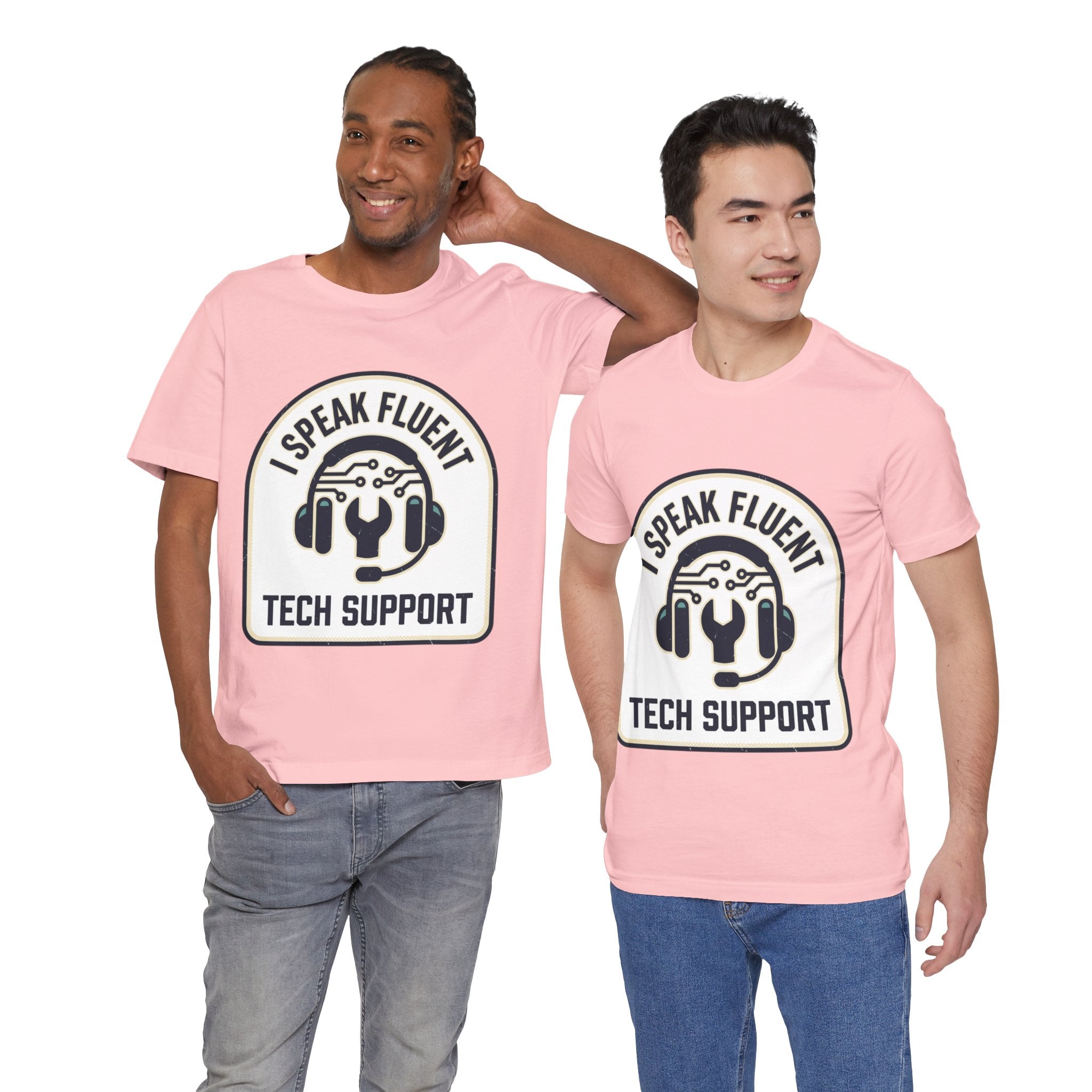 I Speak Fluent Tech Support T-Shirt