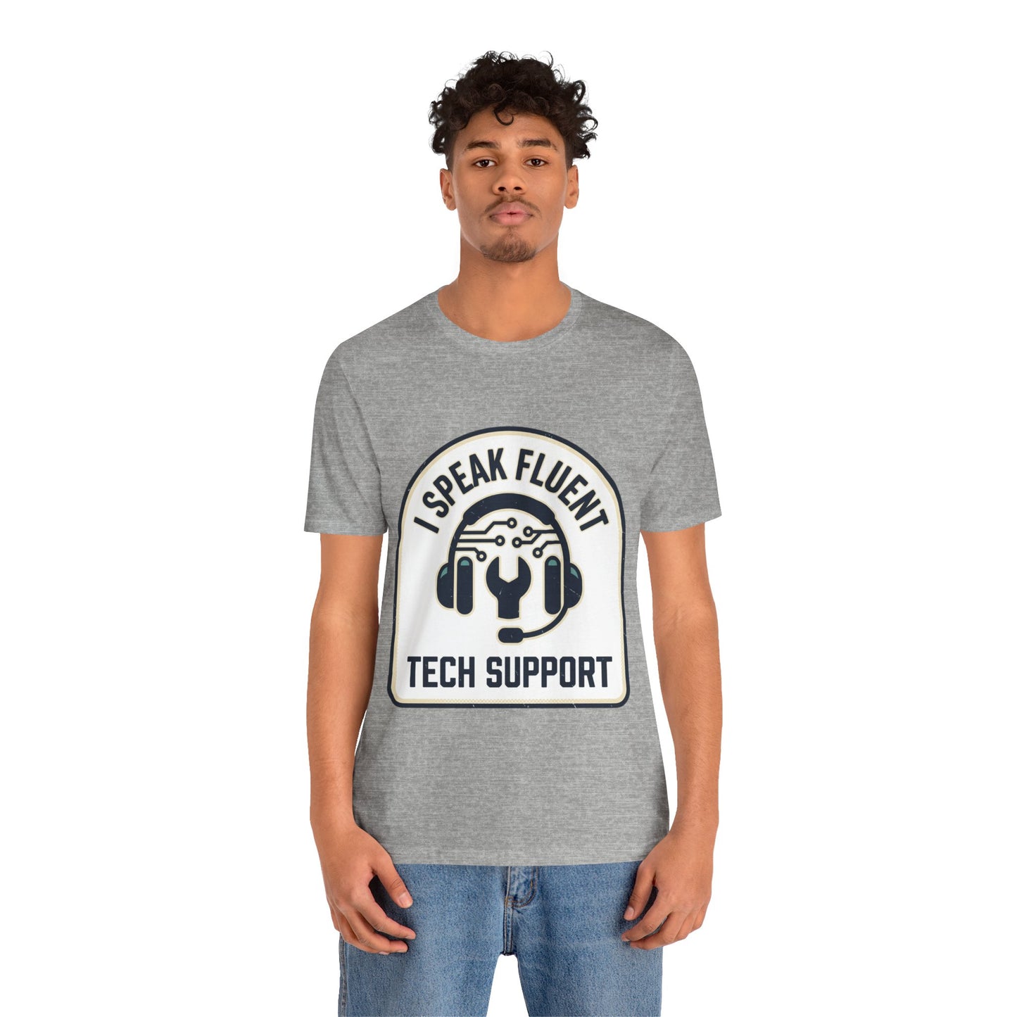 I Speak Fluent Tech Support T-Shirt