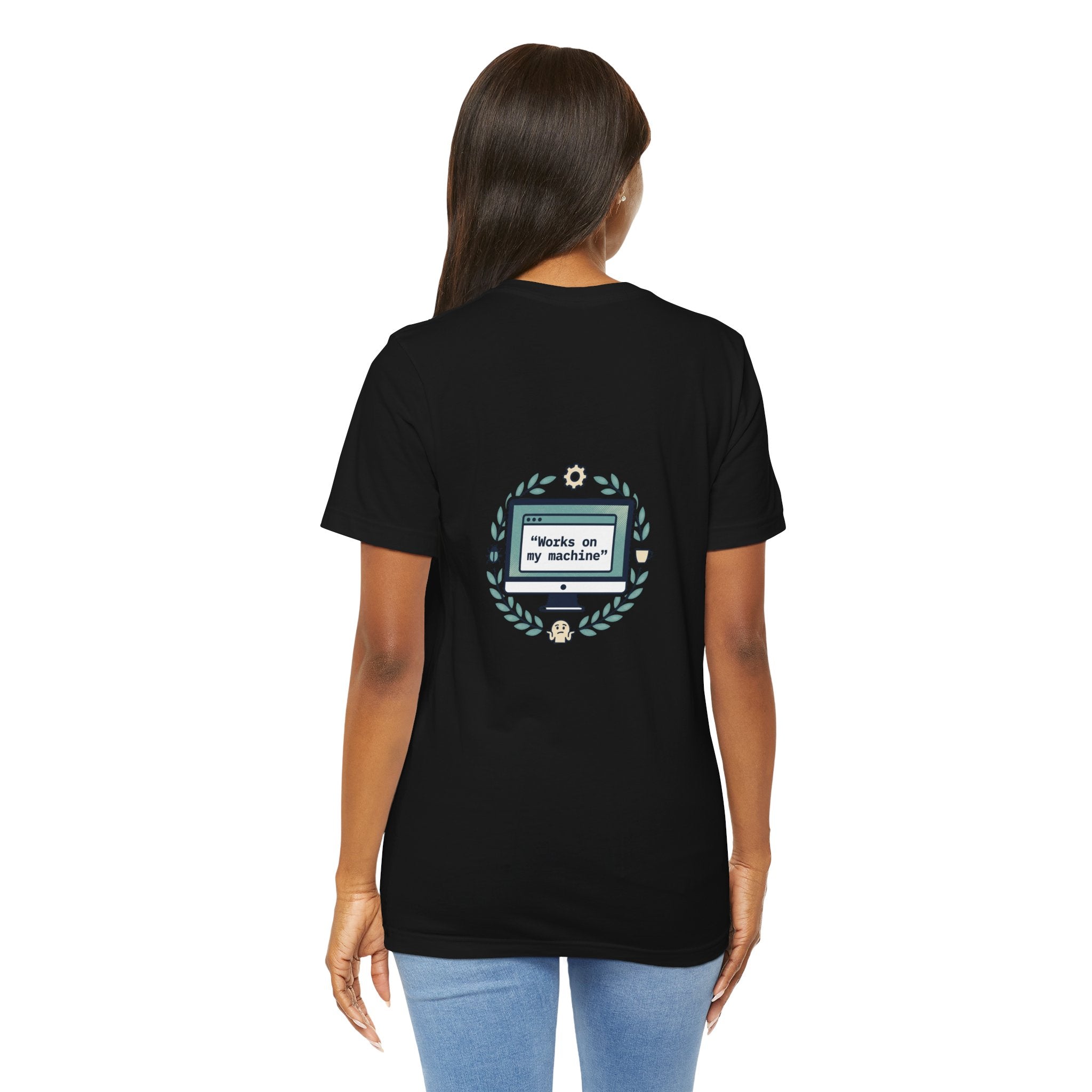 "Works on my machine" Computer Tee — Funny Programmer Developer T-Shirt