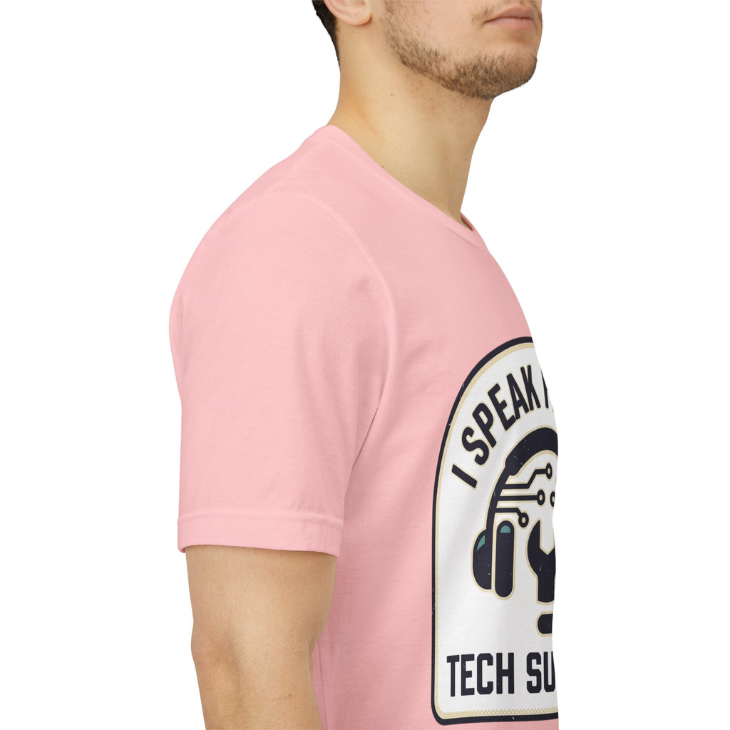 I Speak Fluent Tech Support T-Shirt