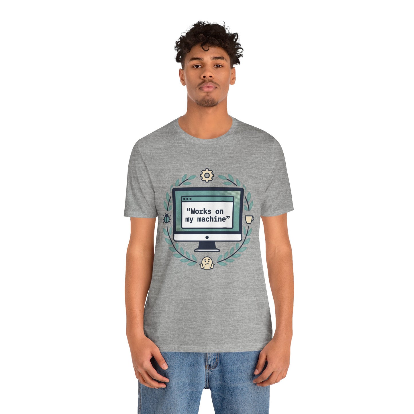 "Works on my machine" Computer Tee — Funny Programmer Developer T-Shirt