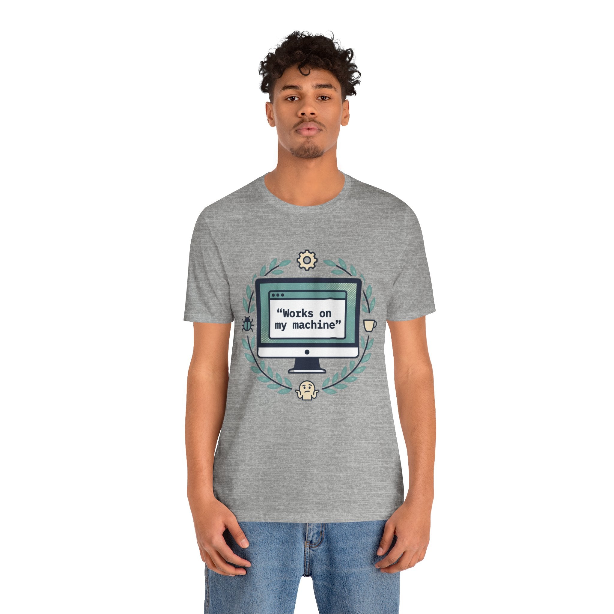 "Works on my machine" Computer Tee — Funny Programmer Developer T-Shirt