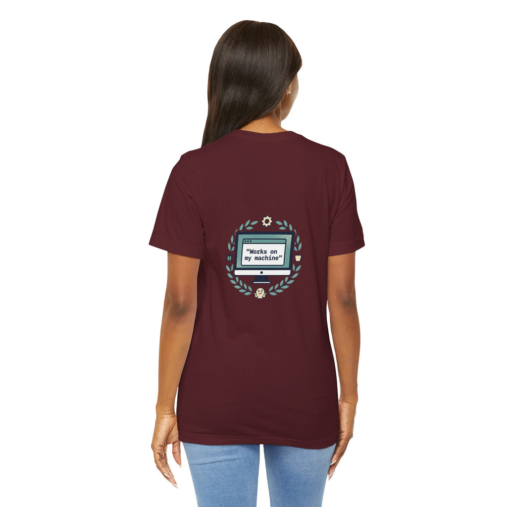 "Works on my machine" Computer Tee — Funny Programmer Developer T-Shirt