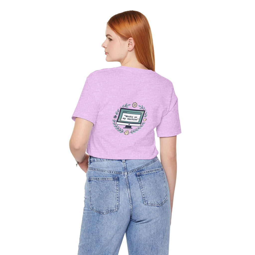 "Works on my machine" Computer Tee — Funny Programmer Developer T-Shirt