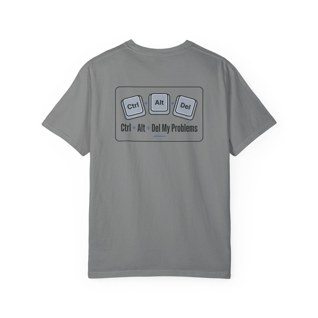 Ctrl Alt Del My Problems T-Shirt