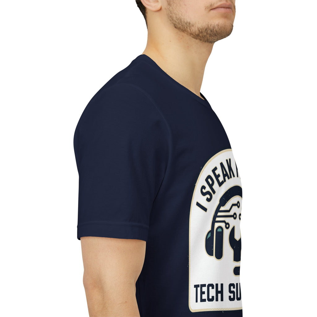 I Speak Fluent Tech Support T-Shirt