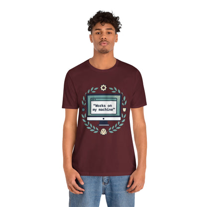 "Works on my machine" Computer Tee — Funny Programmer Developer T-Shirt