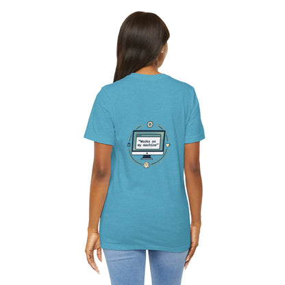 "Works on my machine" Computer Tee — Funny Programmer Developer T-Shirt