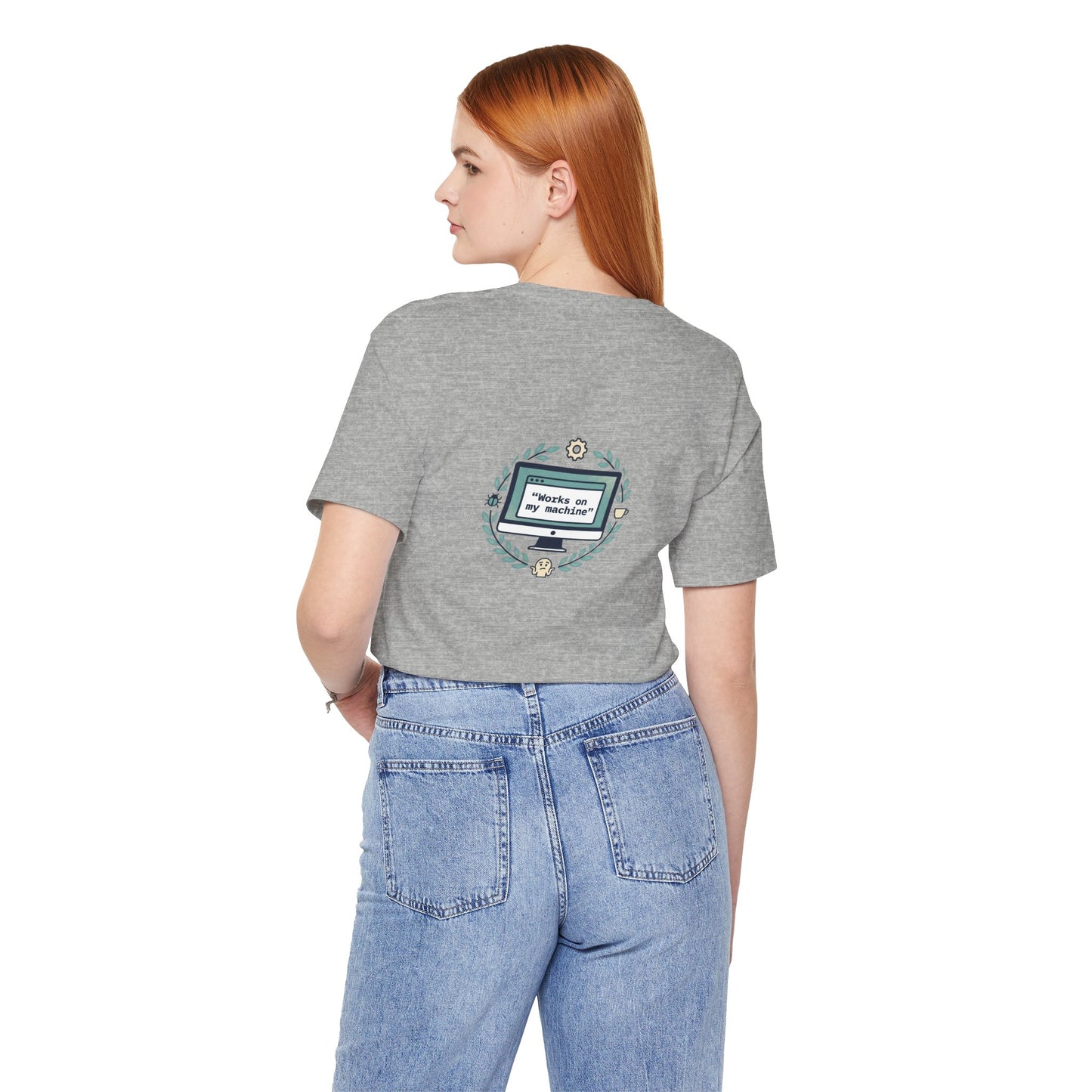 "Works on my machine" Computer Tee — Funny Programmer Developer T-Shirt