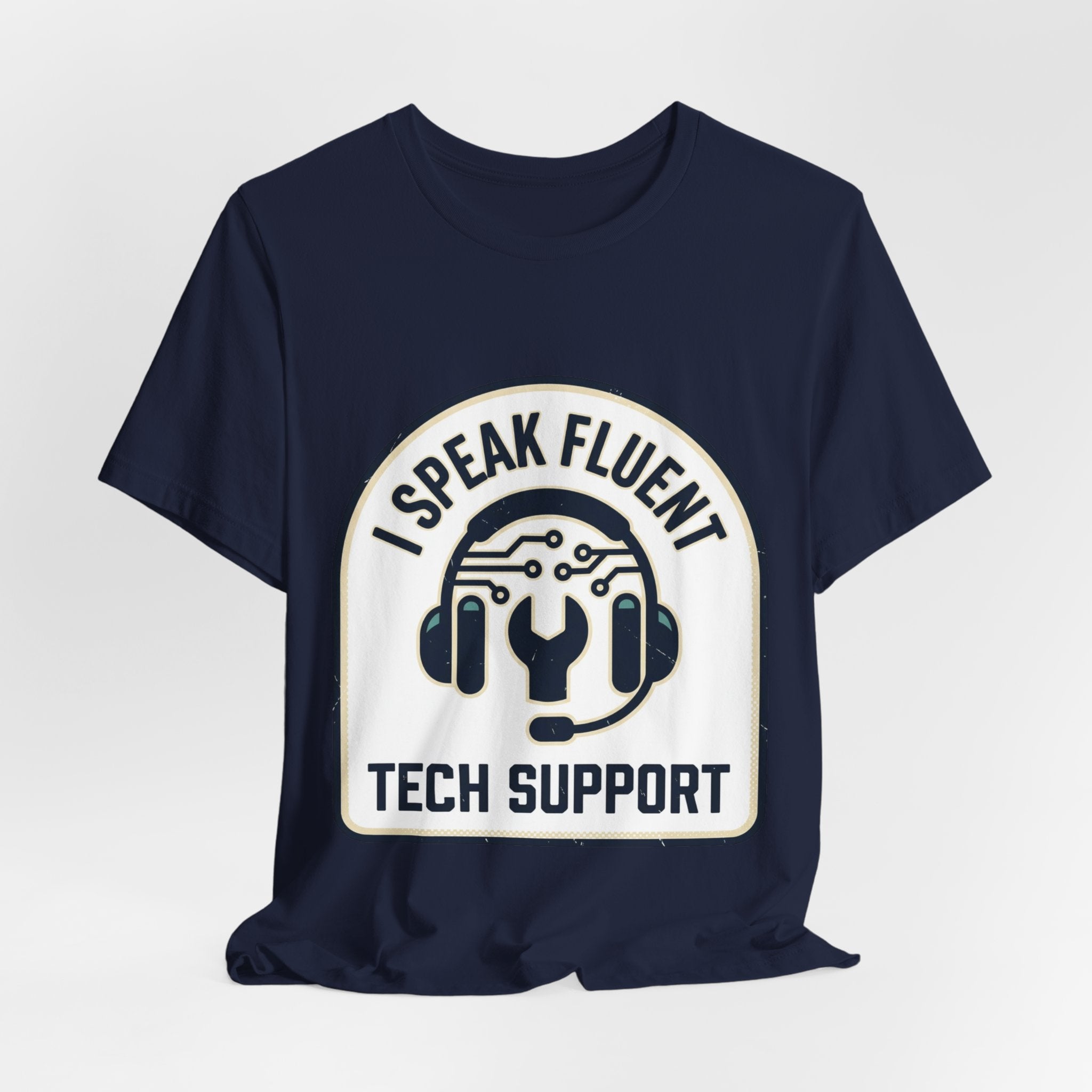 I Speak Fluent Tech Support T-Shirt