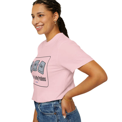 Ctrl Alt Del My Problems T-Shirt